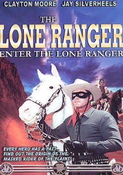 Enter The Lone Ranger