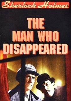 Sherlock Holmes-The Man Who Disappeared