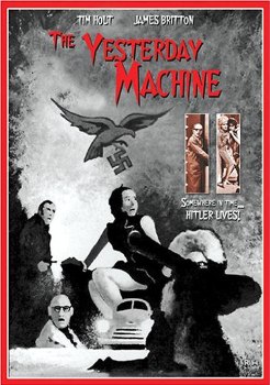 The Yesterday Machine (1963) SCI-FI WORLD WAR II